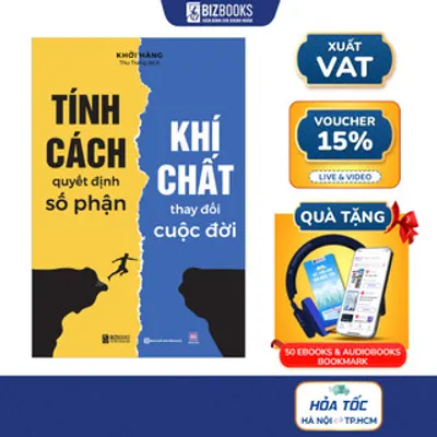 Bìa sách Tính Cách Quyết Định Số Phận, Khí Chất Thay Đổi Cuộc Đời