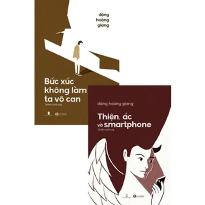 Bìa sách Thiện, Ác Và Smartphone & Bức Xúc Không Làm Ta Vô Can