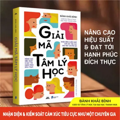 Bìa sách Giải Mã Tâm Lý Học – Nhận Diện Và Kiểm Soát Cảm Xúc Tiêu Cực